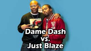 Famous Classic Combat: Dame Dash vs  Just Blaze Wealth