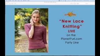 &quot;New Lace Knitting&quot; with Romi Hill  LIVE on the Party Line 10-21-15