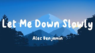 Mix - Alec Benjamin - Let Me Down Slowly | Ghost , Ed Sheeran ☁