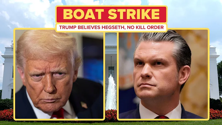 Did Hegseth really give a 'kill order' for second boat strike? Trump responds