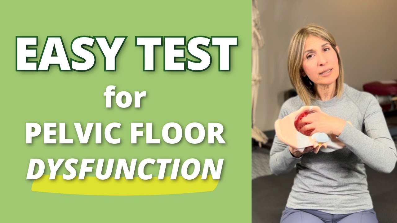 EASY Simple Test to Determine if You Have Pelvic Floor Dysfunction! # ...