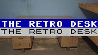 The Retro Desk - Intro