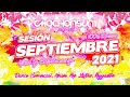 Sesión SEPTIEMBRE 2021 (Temazos DANCE & REGGAETON) 🍂 Mixed by CMOCHONSUNY