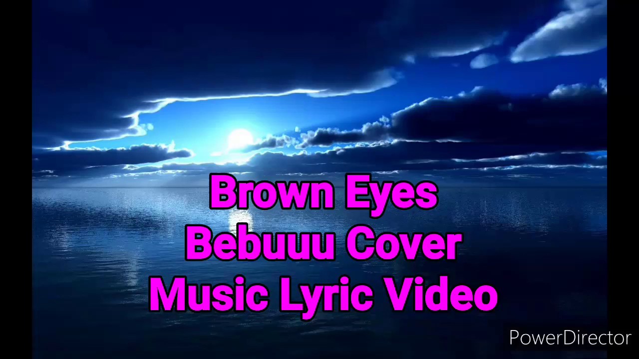Brown Eyes Cover Official Lyrics Video By BEBUUU (Destiny Child) YouTube