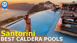 Santorinis Best Hotel Pools with Caldera Views - The Worlds Finest