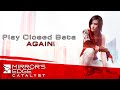 How To Play Mirror&#39;s Edge Catalyst Closed Beta Again (TUTORIAL) - PC ONLY