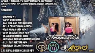 DJ ADID -'DIAMOND 41 X HAPPY BIRTHDAY & KAU TIGAKAN CINTA KU NEW 'FUNKOT(AMANDA ZIA) 2024