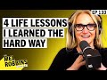 4 important life lessons i learned the hard way so that you dont have to