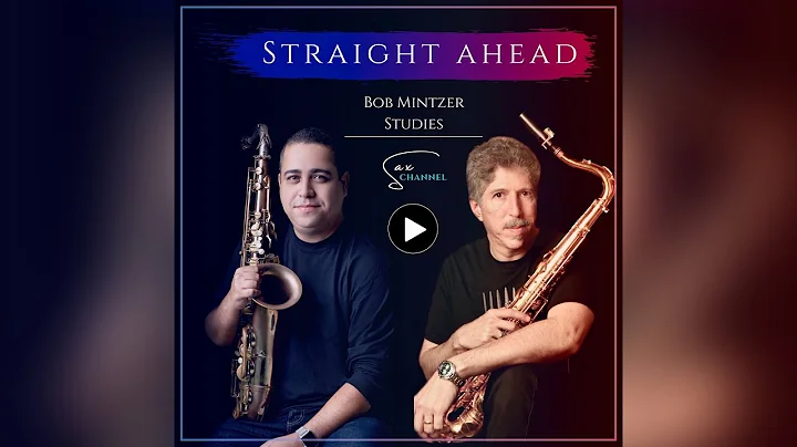 #Vdeo: Straight Ahead  Bob Mintzer Etudes