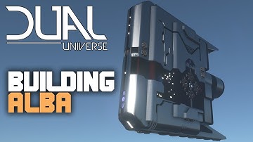 Dual Universe: Building ALBA - My M-Core Starship (Demeter Compatible)