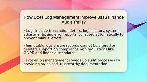 How Does Log Management Improve SaaS Finance Audit Trails? - All About SaaS Finance
