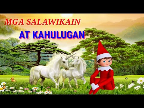 MGA SALAWIKAIN AT KAHULUGAN |MGA KASABIHAN ARALING PILIPINO #Salawikain #Kahulugan #AralingPilipino