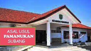 ASAL USUL PAMANUKAN SUBANG | touching tv