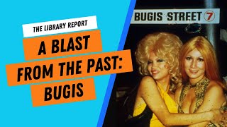 Is Bugis the Original Seedy Underbelly of Singapore? | The Library Report #03