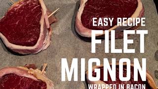 Filet mignon wrapped in bacon