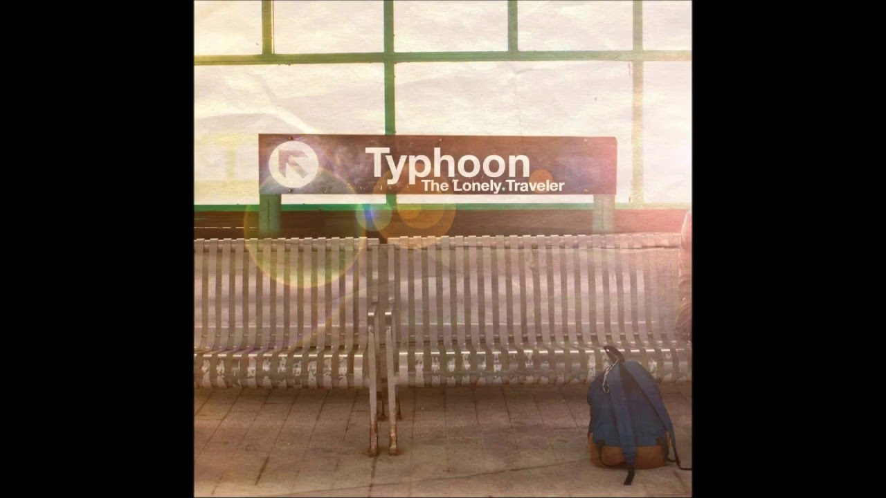 Typhoon - The Lonely Traveler (Full Mixtape)