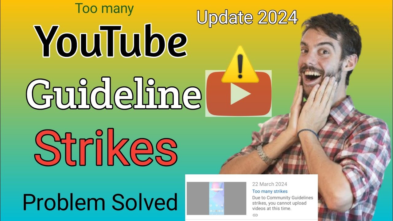 YouTub Community Guideline Strikes | Too Many Strikes Video Not Upload ...