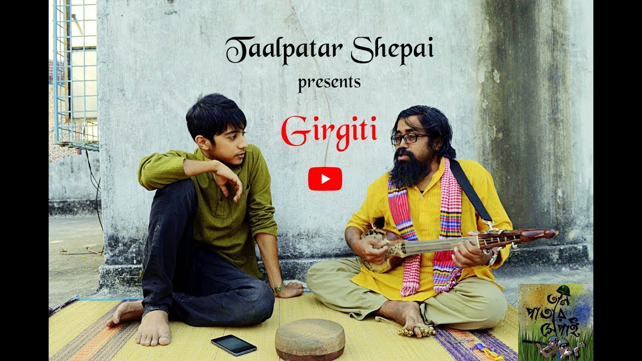 Girgiti bishom jala  Taalpatar shepai  Bangla folk song 2018   Live sessions