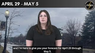 4/29/25 PUMA Weekly Weather Forecast