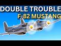 F-82 Twin Mustang: A Double Trouble