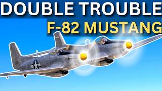 F-82 Twin Mustang: A Double Trouble