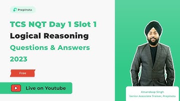 TCS NQT Day 1 Slot 1 | Logical Reasoning Questions and Answers 2023