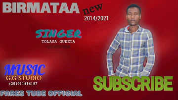 BIRMATAA|Singer,Tolesa Gudeta |New Oromo Gospel Music|Ethiopian/Oro