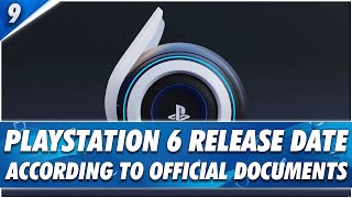 Official Documents Reveal PlayStation 6 Release Date