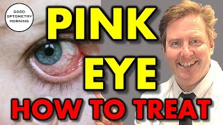 WHAT CAUSES PINK EYE & HOW TO TREAT PINK EYE: youtube eye doctor explains conjunctivitis