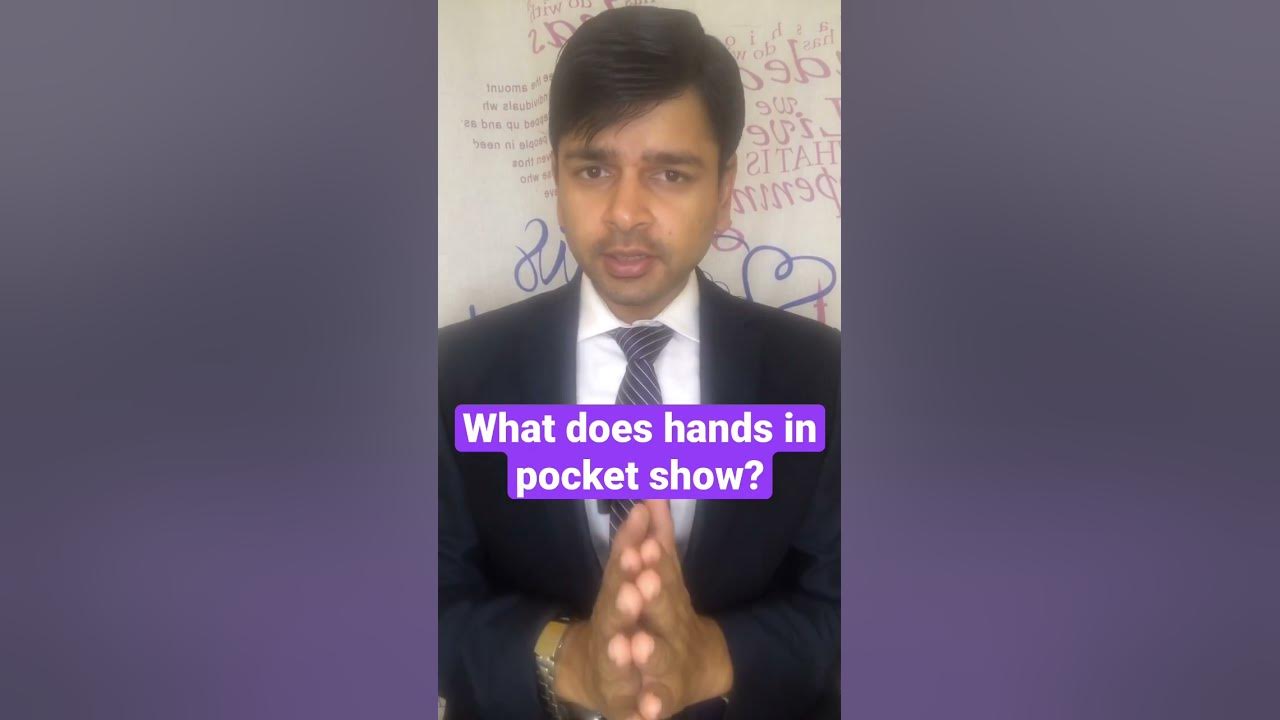 what-does-hands-in-pocket-show-iasmotivation-motivation