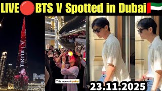 LIVE 🔴 BTS V Spotted in Dubai 🇦🇪 Burj Khalifa 💜 Taehyung Seen At Dubai Burj Khalifa 💜 BTS V In Dubai