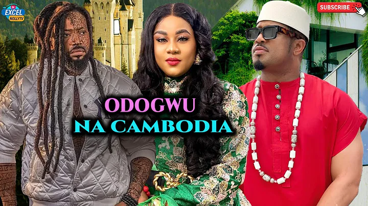 ODOGWU NA CAMBODIA~(FULL MOVIE) FREDERICK LEONARD, MIKE EZURUONYE, UJU OKOLI, Latest Nigerian Movie