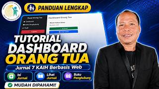 Cara Mengisi Jurnal 7 KAIH untuk Orang Tua | Tutorial Lengkap