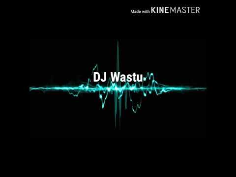 Wastu_Dadali - Kasih Sayangilah Aku rmx 2019