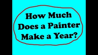 What Is The Painters’ Annual Salary