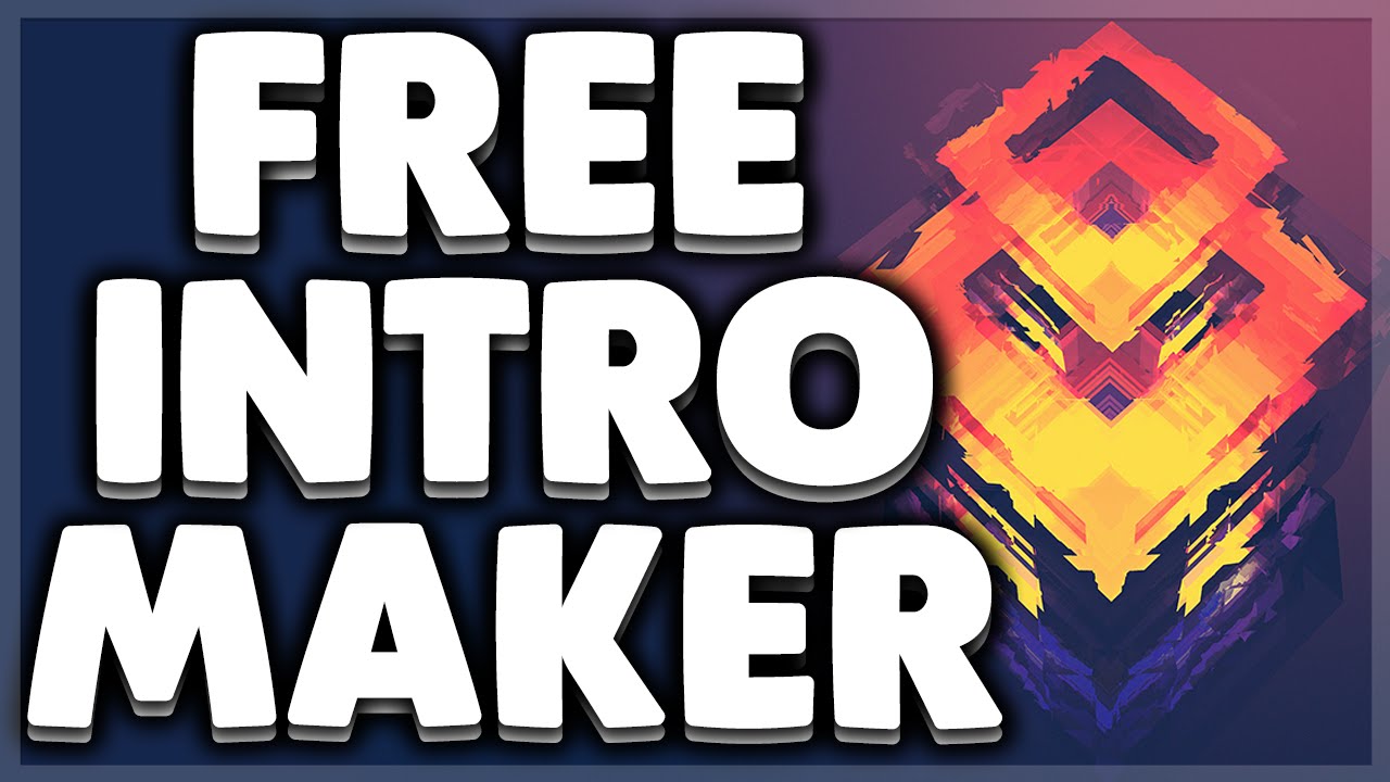 How To Make An Intro FREE! (Easy Tutorial) 2018 YouTube