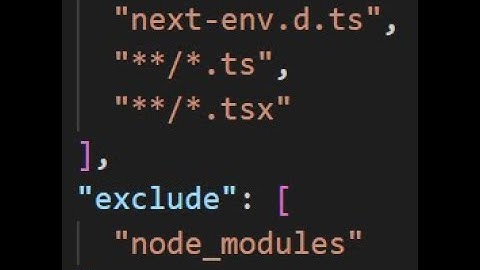 include and exclude in tsconfig file in NEXT JS