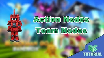 Action Nodes - Team Nodes | Blockman Editor