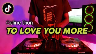 DJ To Love You More - Celine Dion | DJ To Love You More Remix Terbaru (Dhany Haba Remix )