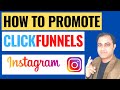 How To Promote Clickfunnels On Instagram 2021!