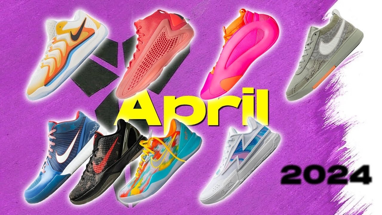 April Releases are Heating Up!! Basketball Shoes 2024 YouTube
