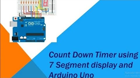 7 Segment Display interface with Arduino uno : Count down timer