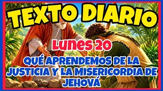 🟢𝐓𝐄𝐗𝐓𝐎 𝐃𝐈𝐀𝐑𝐈𝐎 𝐃𝐄 𝐇𝐎𝐘 𝐉𝐖 ✅️ QUÉ APRENDEMOS DE LA JUSTICIA Y LA MISERICORDIA DE JEHOVÁ 