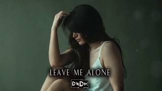 DNDM - Leave me alone (Original Mix)