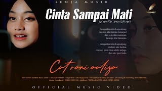 Cut Rani - Cinta Sampai Mati (Official Music Video)