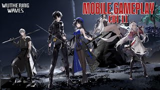 【Wuthering Waves】 Mobile Gameplay [CBT2] CROWNLESS Boss Fight (Epilogue I)