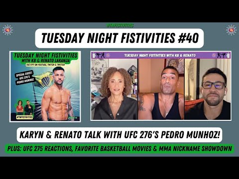 Tuesday Night Fistivities 40: UFC 275 Reactions & A Talk With UFC 276's Pedro Munhoz