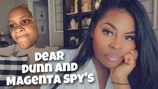 Dear Dunn/Magenta Whet Is Dis Honey? 🥴