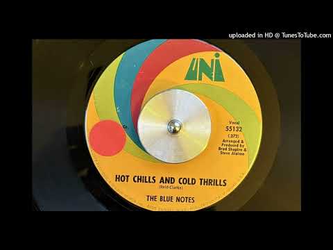 The Blue Notes - Hot Chills and Cold Thrills (Uni) 1969