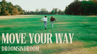 Move Your Way - Droomsindroom